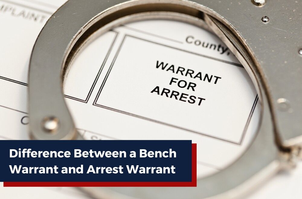 Difference Between a Bench Warrant and Arrest Warrant